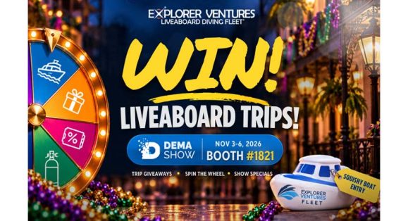 Win Liveaboard Trips Every Day with Explorer Ventures at DEMA 2026!